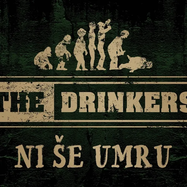 The Drinkers — Ni še umru